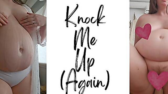 Knock Me Up (Again) - An impregnation roleplay scene featuring Impregnation Fantasy, Oil Fetish, Dildo Riding & POV Sex ft MILF Sassypantz